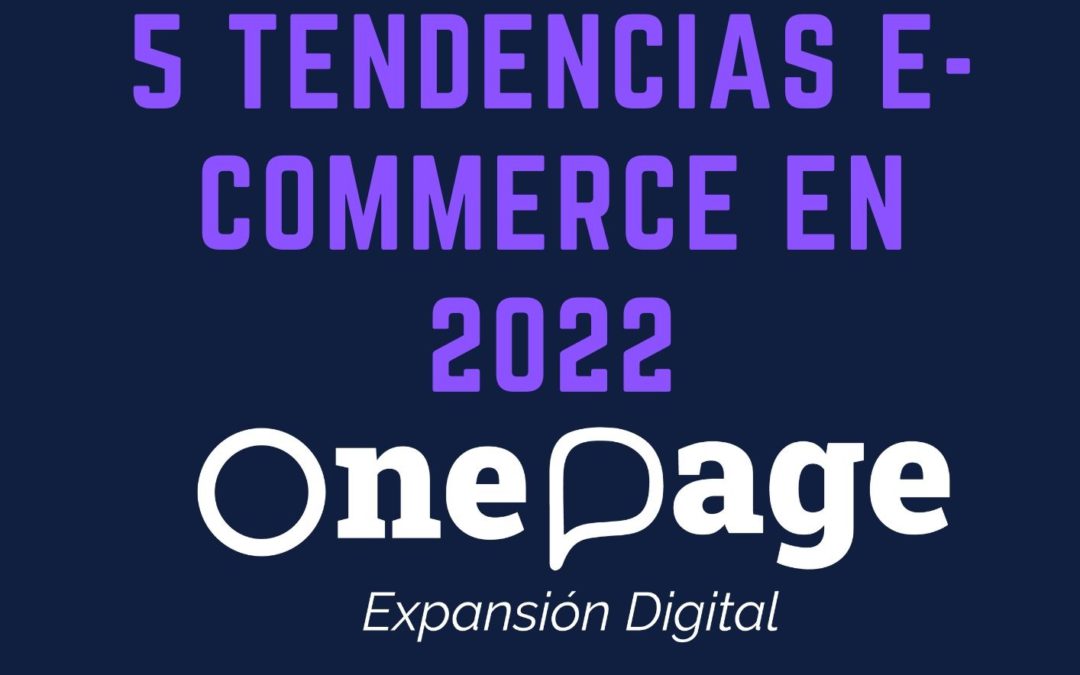 5 tendencias eCommerce para el en 2022