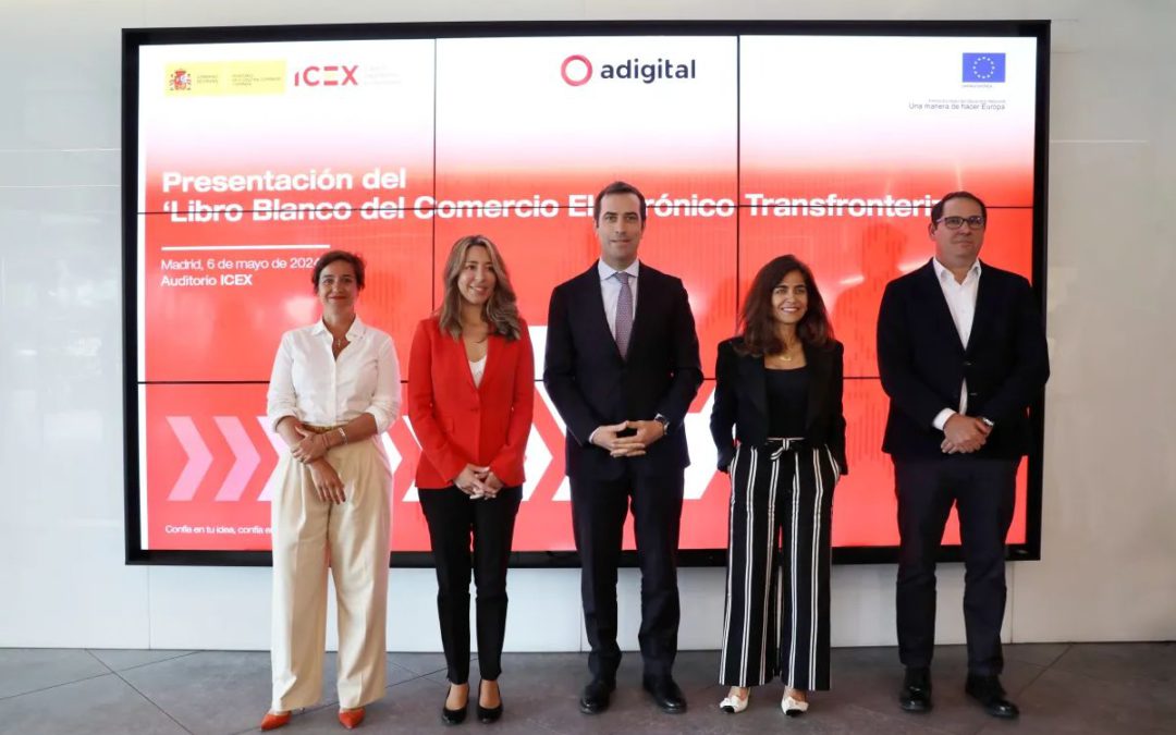ICEX y Adigital presentan el ‘Libro Blanco del Comercio Electrónico Transfronterizo’, la primera guía para la internacionalización digital de las empresas españolas